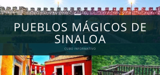 Pueblos Mágicos de Sinaloa