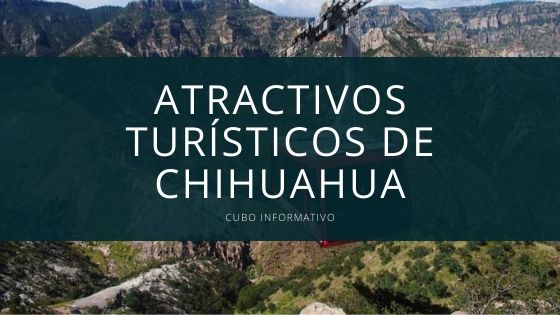 Atractivos Turísticos de Chihuahua