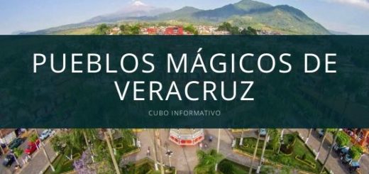 Pueblos mágicos de Veracruz