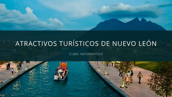 Atractivos turísticos de Nuevo León