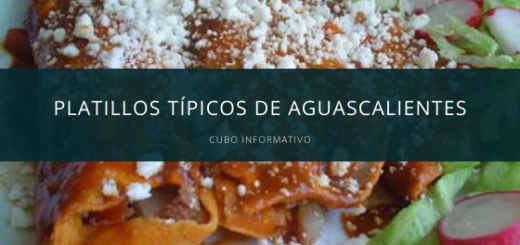 Platillos típicos de Aguascalientes