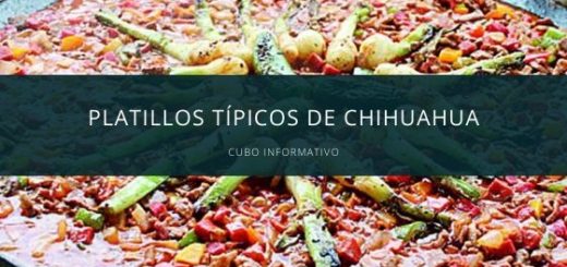 Platillos típicos de Chihuahua