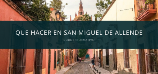 Que hacer en San Miguel de Allende