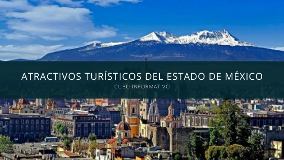Atractivos Turísticos del estado de México