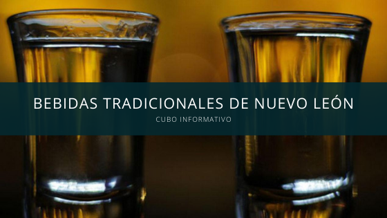 Bebidas Tradicionales de Nuevo León