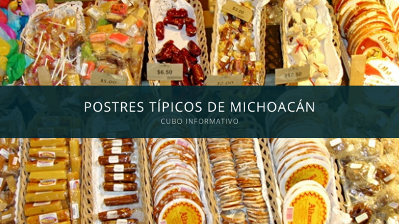 Postres Típicos de Michoacán