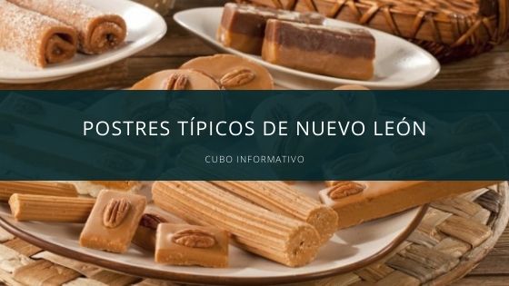 Postres típicos de Nuevo León