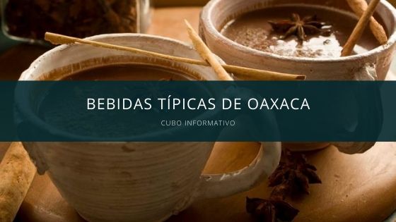 bebidas tipicas de oaxaca