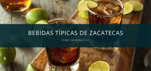 Bebidas Típicas de Zacatecas