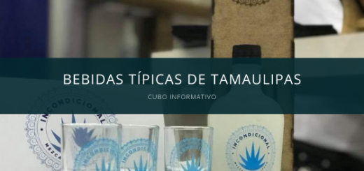 Bebidas típicas de Tamaulipas