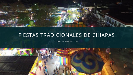 Fiestas Tradicionales de Chiapas