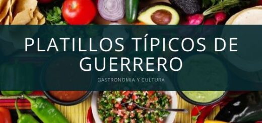Platillos típicos de Guerrero