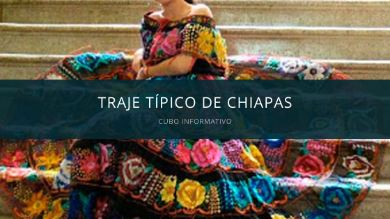 Traje típico de Chiapas