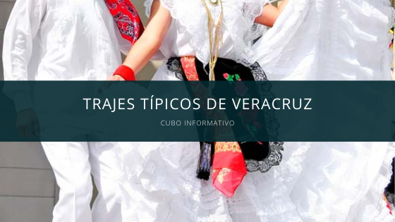 Trajes típicos de Veracruz