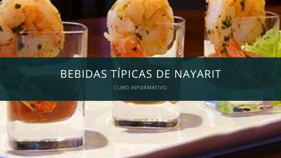 bebidas tipicas de nayarit