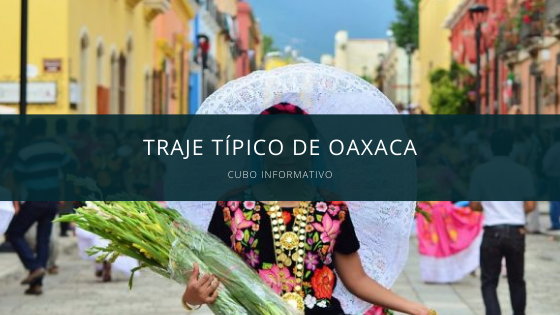 traje tipico de oaxaca