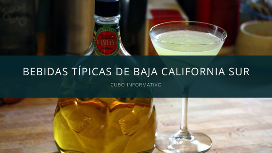 Bebidas Típicas de Baja California Sur