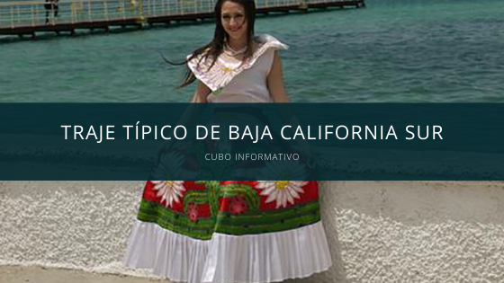 Traje Típico de Baja California sur