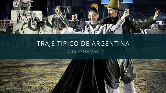 traje típico de argentina