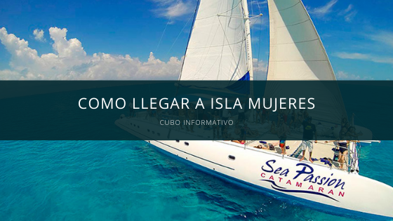 Como llegar a Isla Mujeres