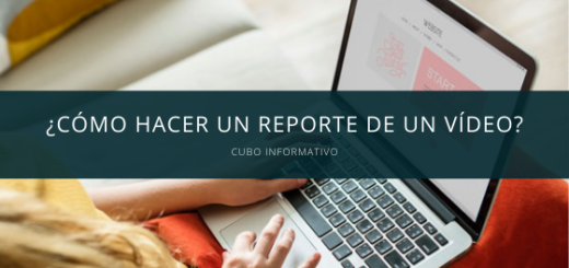 Cómo hacer un reporte de un vídeo