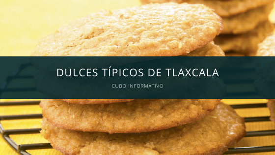 dukces tpicos de tlaxcala