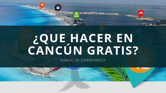 que hacer gratis en cancun