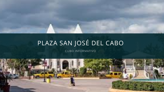 Plaza San José del Cabo