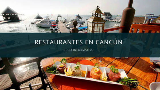 Restaurantes en Cancún