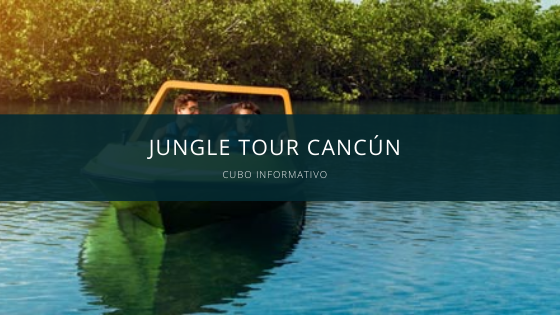 Jungle Tour Cancun