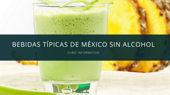 Bebidas típicas de México sin alcohol