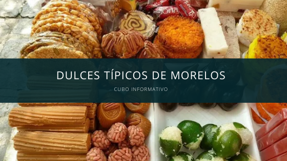 Dulces típicos de Morelos
