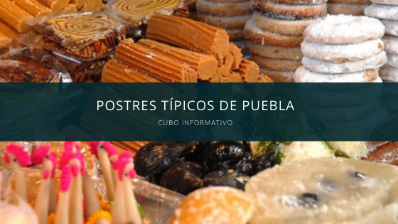 Postres típicos de Puebla