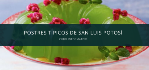 Postres típicos de San Luis Potosí