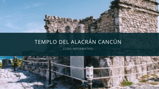 templo del alacran cancun