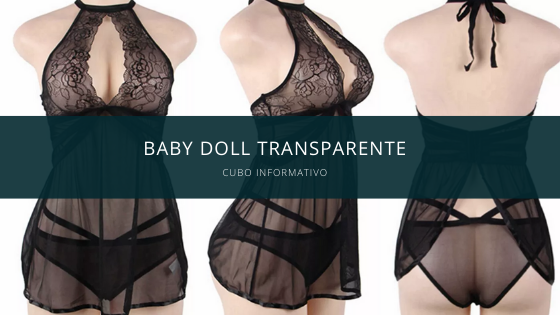 Baby doll transparentes