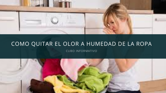 Como quitar el olor a humedad de la ropa