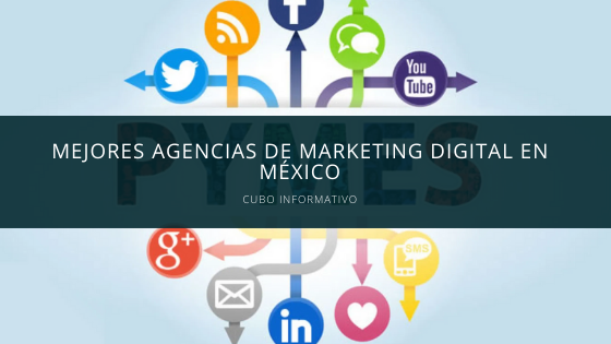 mejores agencias de marketing en mexico