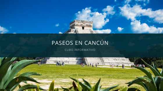 paseos en Cancun