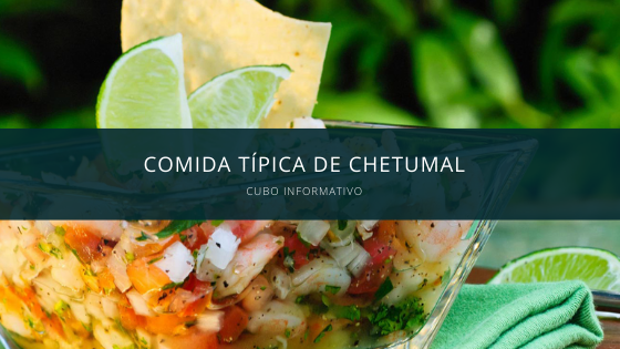 Comida típica de Chetumal
