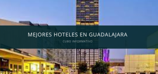 Mejores Hoteles en Guadalajara