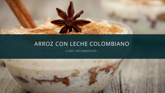 arroz con leche colombiano