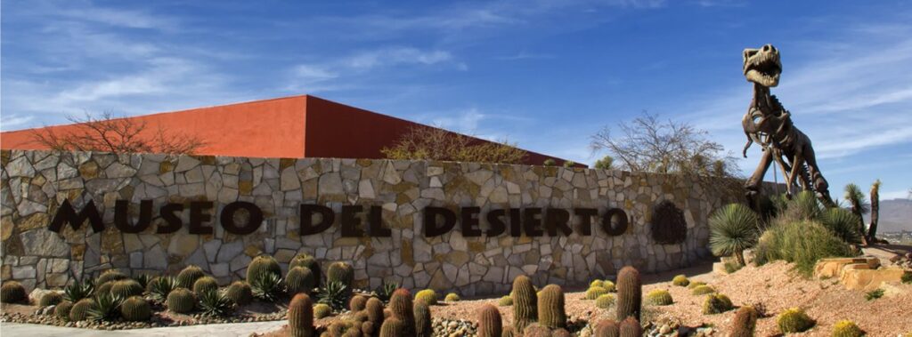 Museo del Desierto de Coahuila - principales atracciones de saltillo