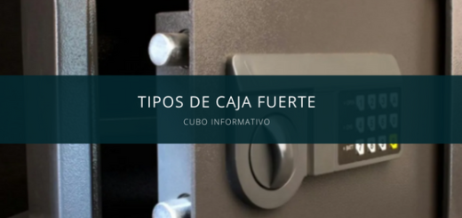 tipos de caja fuerte