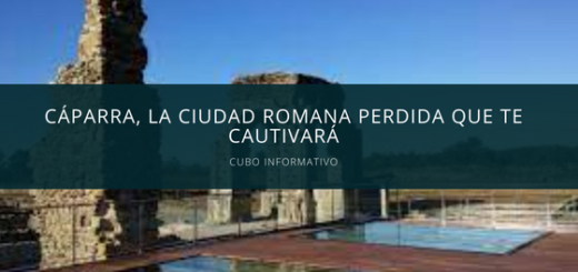 Cáparra, la ciudad romana perdida que te cautivará