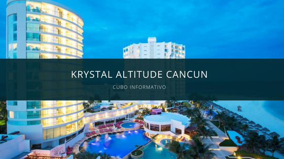 Krystal Altitude Cancun