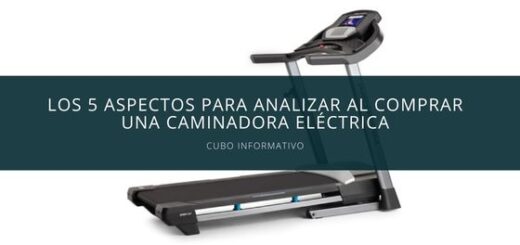 Los 5 aspectos para analizar al comprar una caminadora eléctrica
