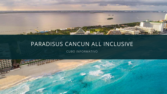 Paradisus Cancun All Inclusive