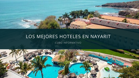 Los mejores hoteles en Nayarit