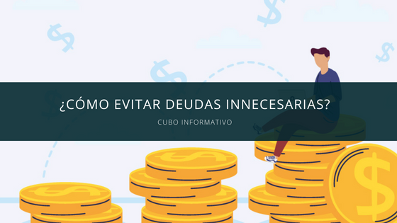 como evitar deudas innecesarias